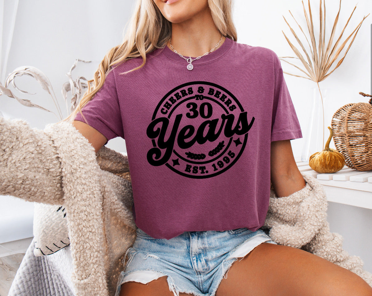 Cheers and Beers to 30 Years Shirt – Fun & Comfortable Comfort Colors Tee for 30th Birthdays