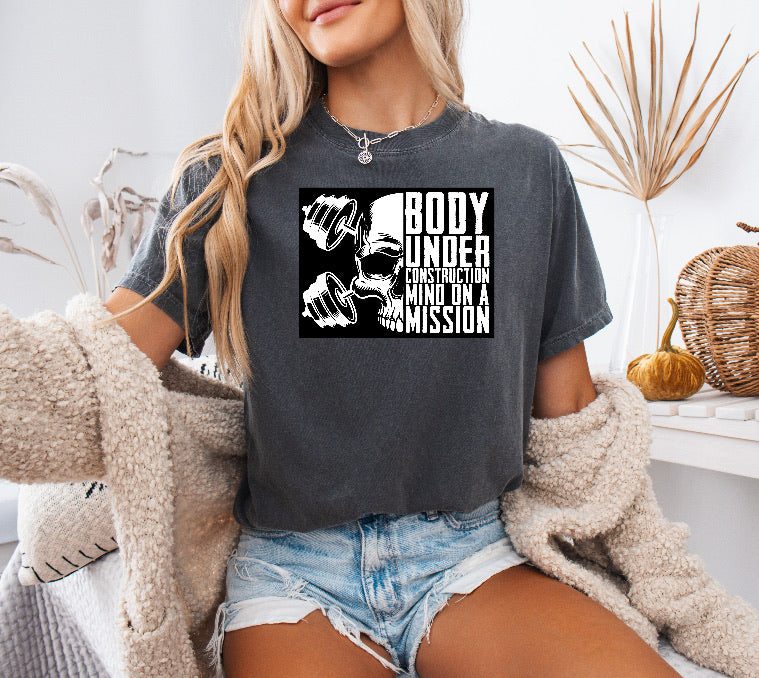 Body Under Construction Shirt – Motivational & Comfortable Comfort Colors Tee for Fitness Enthusiasts